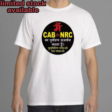 Load image into Gallery viewer, I support NRC CAA tshirt for standing up our nation and fight for nation